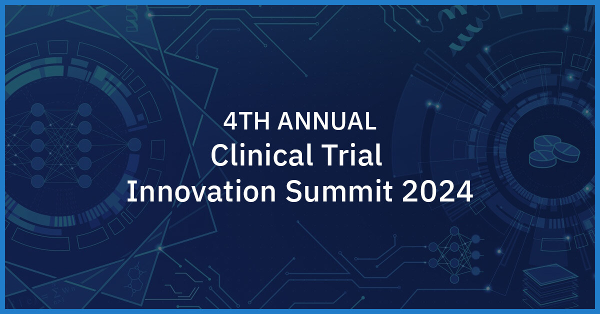 Clinical Trial Innovation Summit 2024